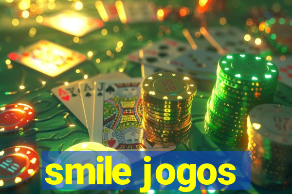 smile jogos